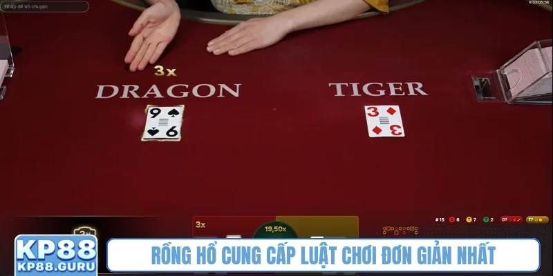 Rồng Hổ KP88 - Trải nghiệm phiên cược xanh chín, hốt trọn tiền tỷ 2 Rồng Hổ cung cấp luật chơi đơn giản nhất