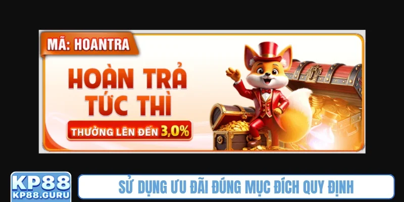 Sử dụng ưu đãi đúng mục đích quy định